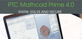 ¡Ya disponible! PTC Mathcad Prime 4.0
