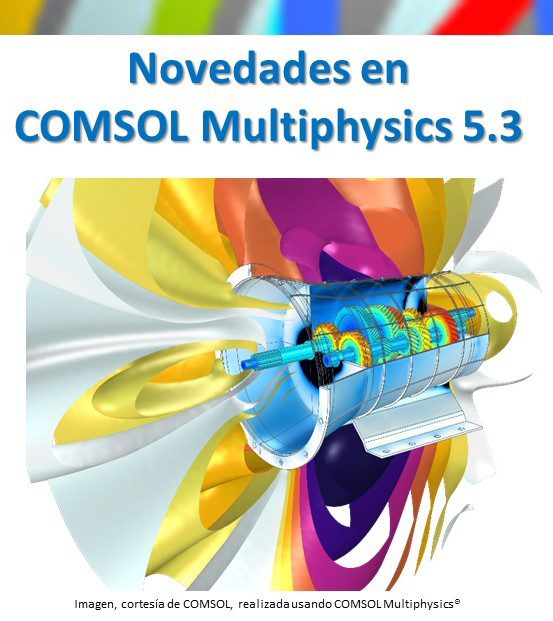 Novedades en COMSOL Multiphysics 5.3