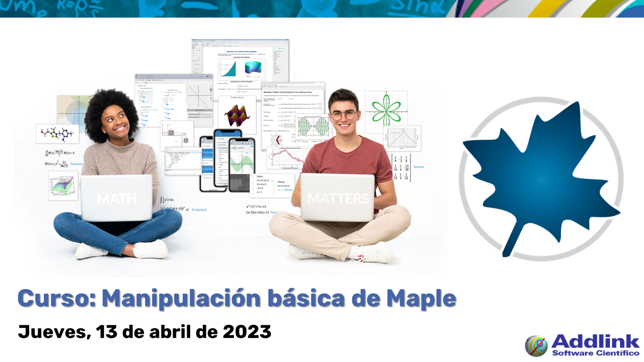 Curso: Manipulación básica de Maple (13 de abril de 2023)