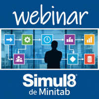 Webinar: Simula, analiza y mejora tus procesos con Simul8 de Minitab